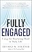 Fully Engaged: Using the Pr...