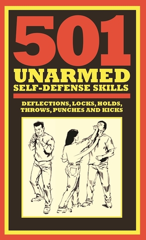 501 Unarmed Self-Defense Skills (Hardcover)