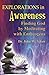 Explorations in Awareness: ...