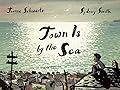 Town Is by the Sea
