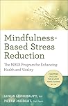 Mindfulness-Based Stress Reduction by Linda Lehrhaupt