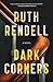 Dark Corners: A Novel