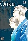 Ōoku: The Inner Chambers, Vol. 12