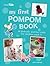 My First Pompom Book by Lucy Hopping