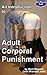 An Introduction to Adult Corporal Punishment