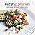 Easy Vegetarian by Ryland Peters & Small Easy Vegetarian by Ryland Peters & Small
