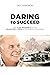 Daring to Succeed: How Alai...