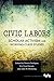 Civic Labors: Scholar Activ...