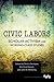 Civic Labors by John W. McKerley