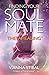 Finding Your Soul Mate with...