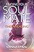 Finding Your Soul Mate with ThetaHealing® by Vianna Stibal