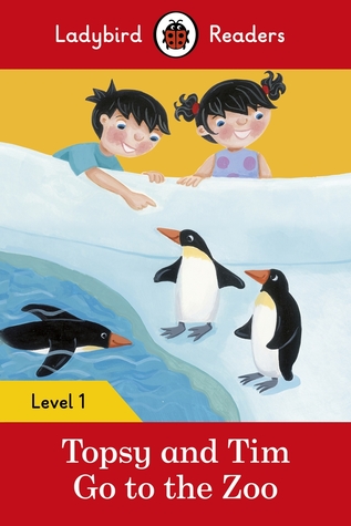 Topsy and Tim: Go to the Zoo – Ladybird Readers Level 1