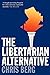 The Libertarian Alternative