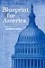 Blueprint for America (Hoover Institution Press Publication, 673)
