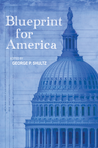 Blueprint for America (Hoover Institution Press Publication, 673)