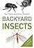Backyard Insects