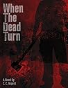 When the Dead Turn