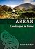 Arran: Landscapes in Stone