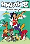 Die Reise nach Wien (Mosaik - Abrafaxe, #28) Die Reise nach Wien (Mosaik - Abrafaxe, #28)