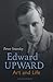 Edward Upward by Peter Stansky