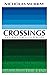 Crossings: A Journey Throug...