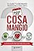 Oggi cosa mangio: La dieta giusta per ogni fase della vita (Italian Edition)
