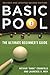 Basic Pool: The Ultimate Beginner's Guide (Revised and Updated)