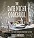 The Date Night Cookbook: Romantic Recipes & Easy Ideas to Inspire from Dawn till Dusk