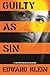 Guilty as Sin by Edward Klein