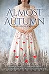 Almost Autumn by Marianne Kaurin