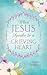 When Jesus Speaks to a Grieving Heart