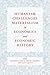 Humanism Challenges Materialism in Economics and Economic History