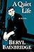 A Quiet Life
