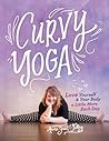Curvy Yoga: Love ...