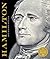 Alexander Hamilton: The Illustrated Biography