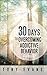 30 Days to Overcoming Addictive Behavior by Tony    Evans