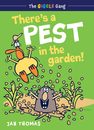There's a Pest in the Garden! (The Giggle Gang, #2)
