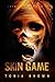 Skin Game: A Historical Horror (3) (Skin Trade)