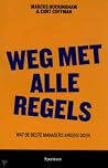 Weg met alle rege...