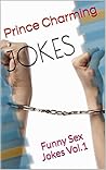 JOKES: Funny Sex Jokes Vol.1 (JOKES Funny sex Jokes)