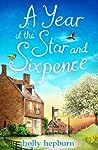 A Year at the Star and Sixpence by Holly Hepburn