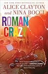 Roman Crazy by Alice Clayton