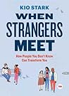 When Strangers Me...