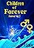 Children of Forever (Foreve...