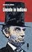 Lincoln in Indiana by Brian R. Dirck