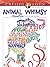 Creative Haven Animal Whimsy: A WordPlay Coloring Book (Creative Haven Coloring Books)