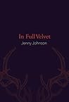 In Full Velvet by Jenny Johnson