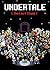 Undertale: The Last Stand: ...