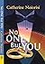 No One But You