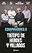 Tiempo de héroes y villanos (Los conspiradores, #2)